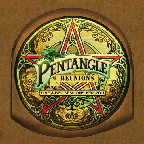 CD Pentangle - REUNIONS: LIVE & BBC SESSIONS 1982-2011