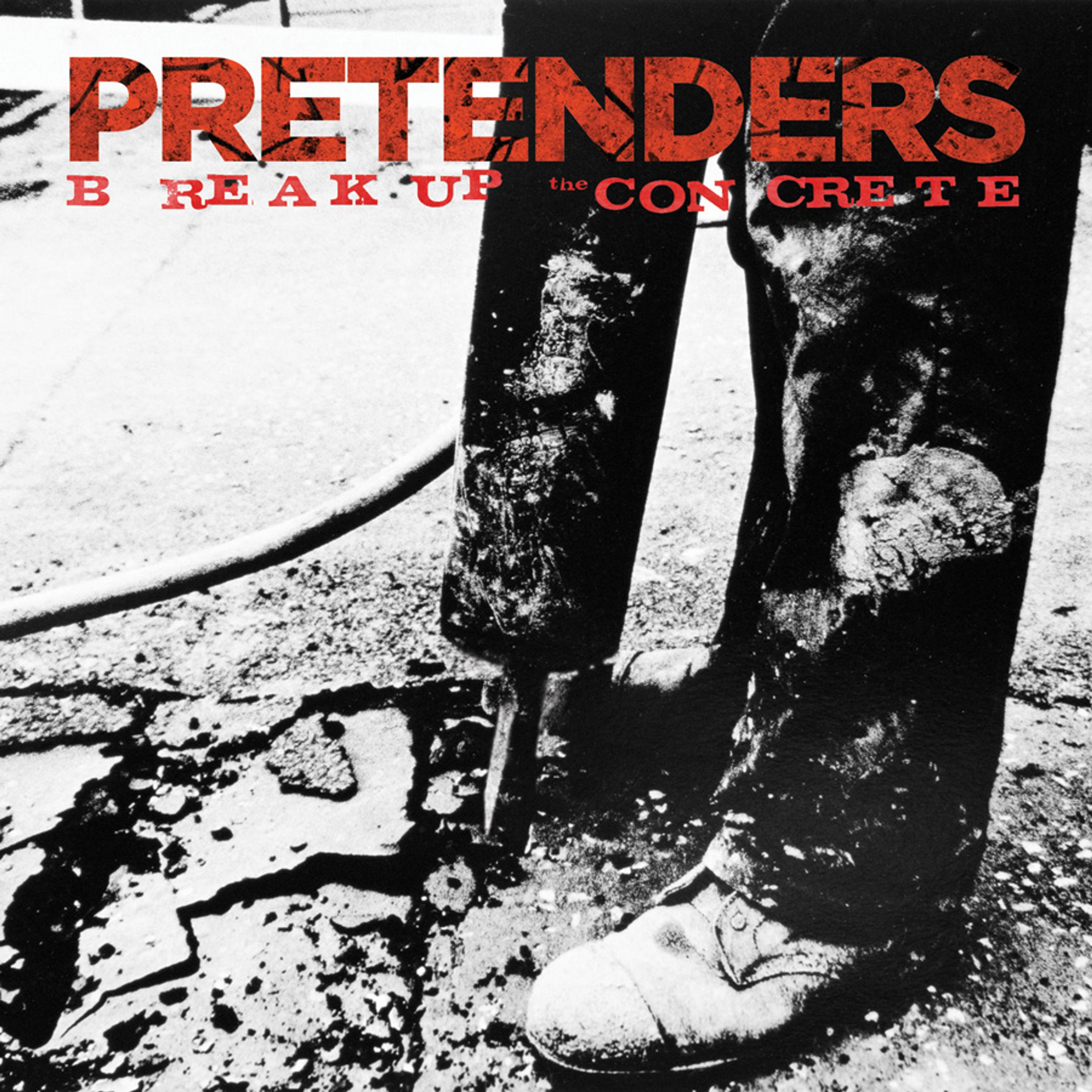 CD - PRETENDERS - BREAK UP THE CONCRETE