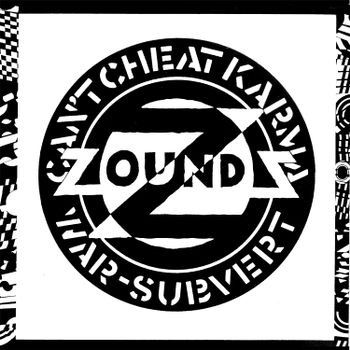 Vinyl Zounds - CAN'T CHEAT KARMA / WAR / SUBVERT