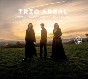 CD Trio Areal - MARTIN - SHOSTAKOVICH - BAKIKHANOV