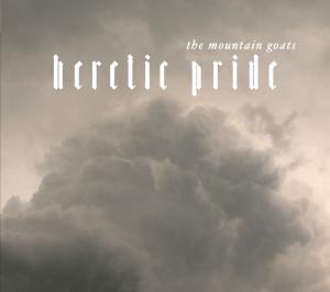 Vinyl The Mountain Goats - HERETIC PRIDE