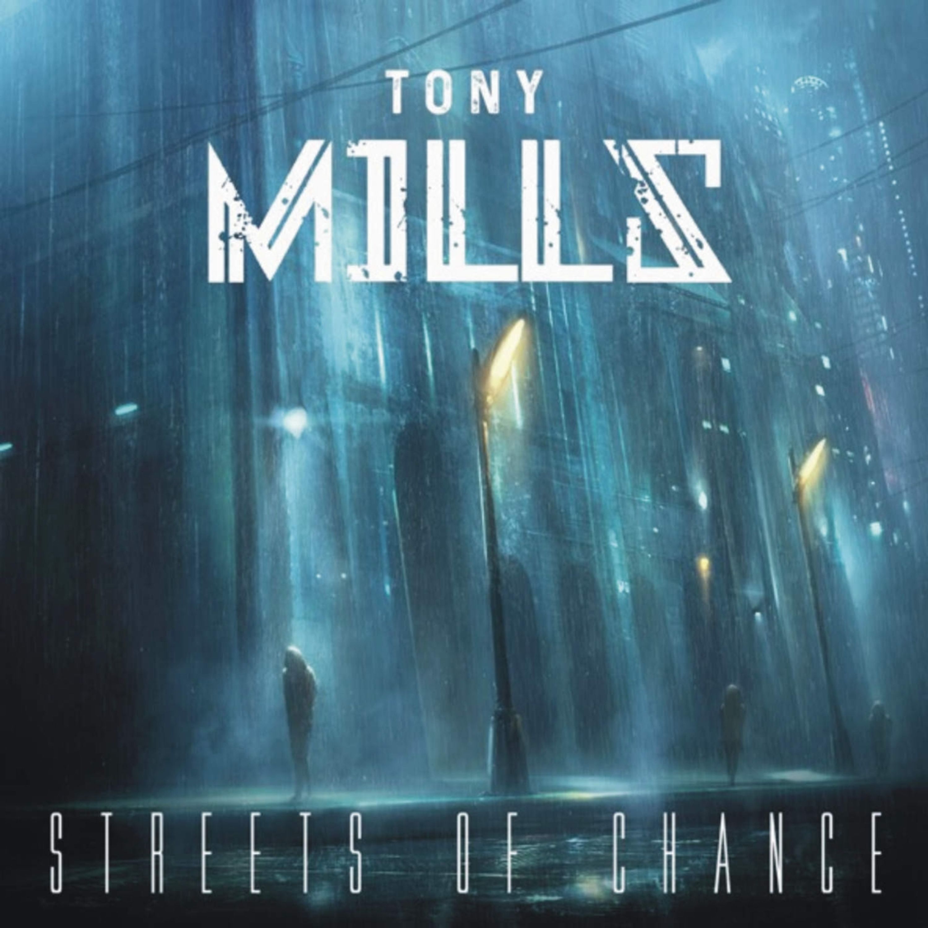 CD Tony Mills - STREETS OF CHANCE