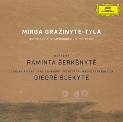 CD Mirga Gražinytė-Tyla - TYLA MIRGA - WORKS BY RAMINTA SERKSNYTE