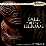 Vinyl Ìxtahuele - CALL OF THE ISLANDS