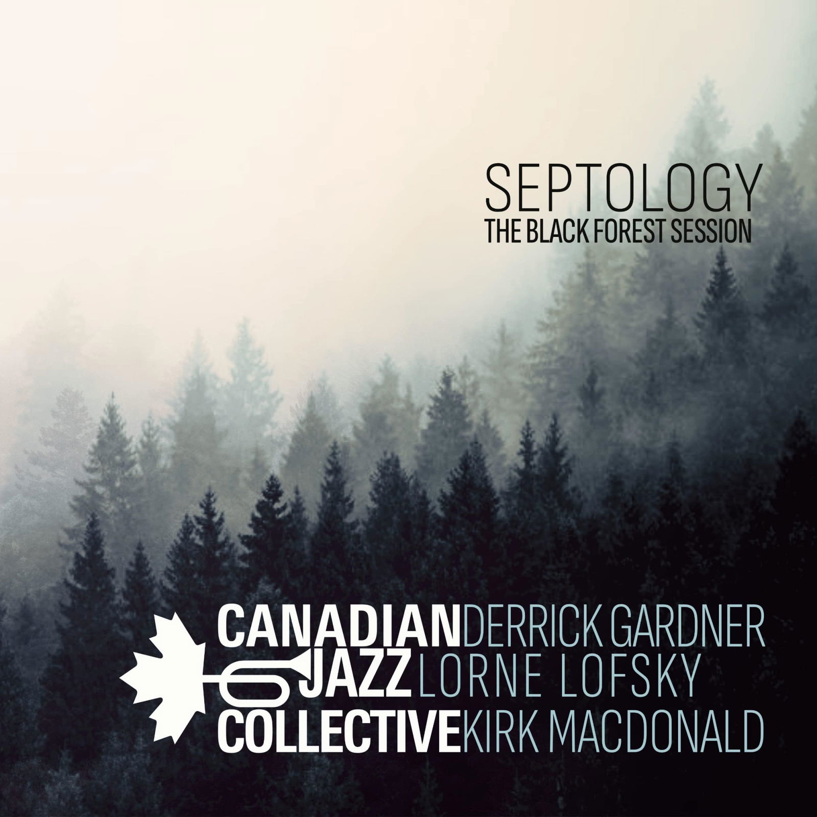 Vinyl Canadian Jazz Collective - SEPTOLOGY - THE BLACK FOREST SESSION