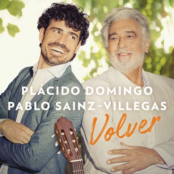 CD Plácido Domingo - & Pablo Sáinz Villegas - Volver
