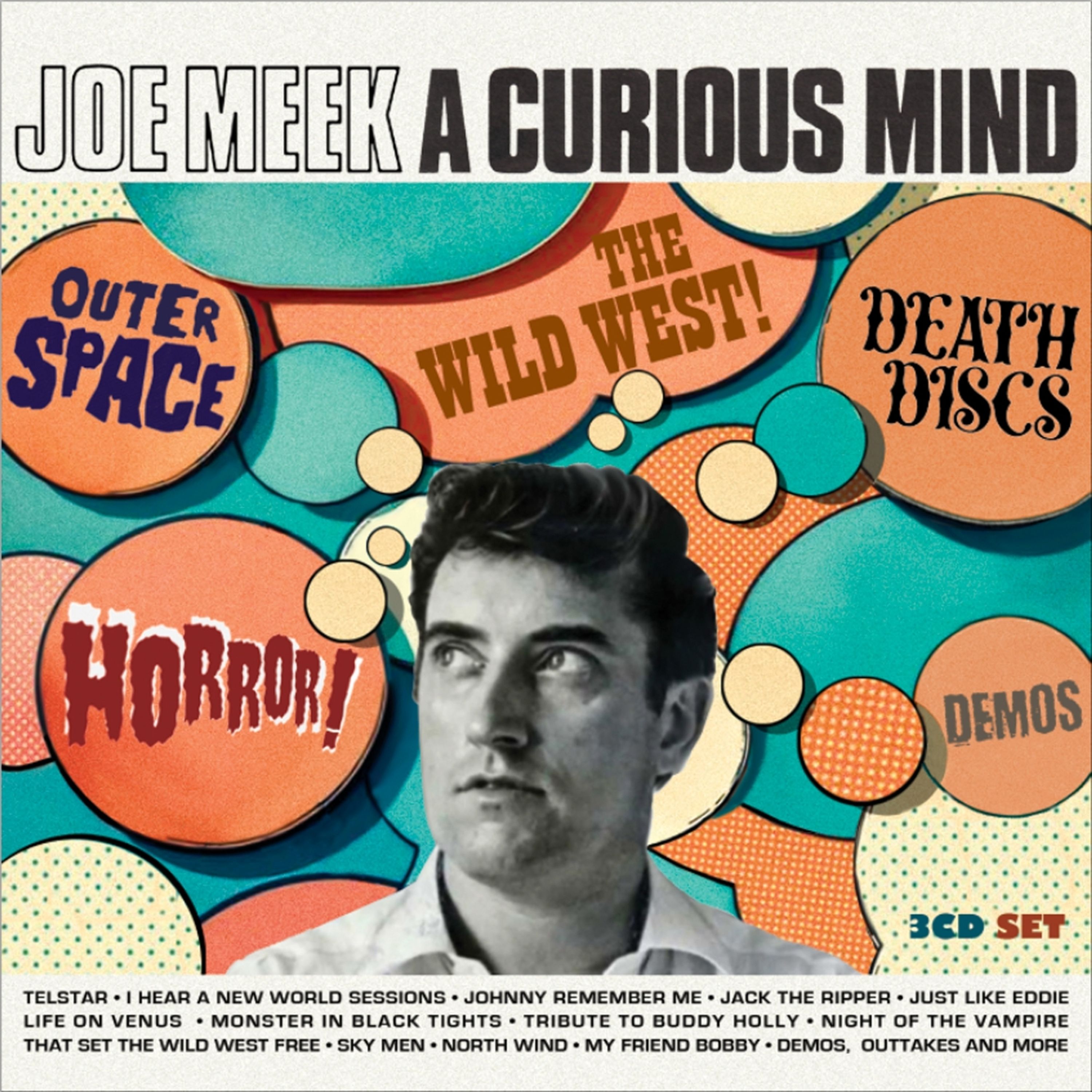 CD Joe Meek - JOE MEEK: A CURIOUS MIND OUTER SPACE! HORROR! DEATH DISCS! THE WILD WEST! DEMOS!