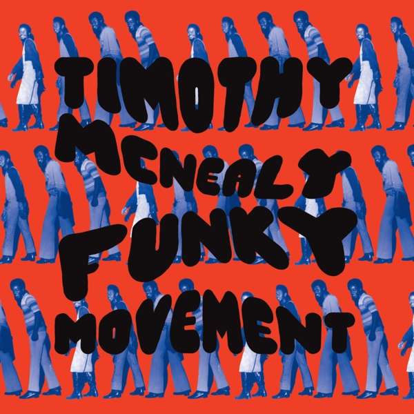 CD Timothy McNealy - FUNKY MOVEMENT