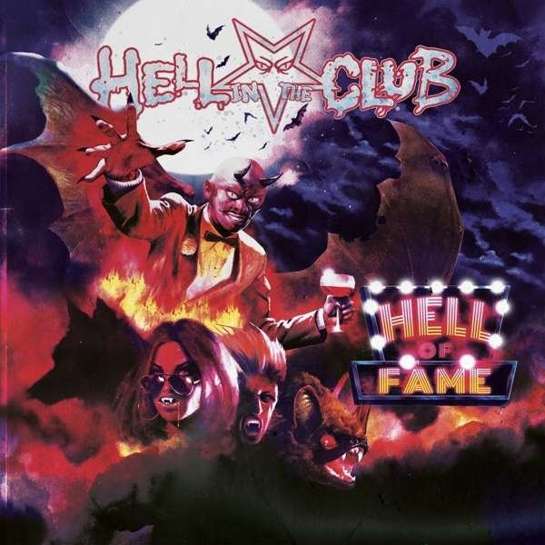 CD - HELL IN THE CLUB - HELL OF FAME