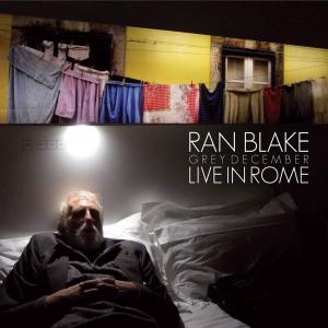 CD Ran Blake - GREY DECEMBER: LIVE IN ROME