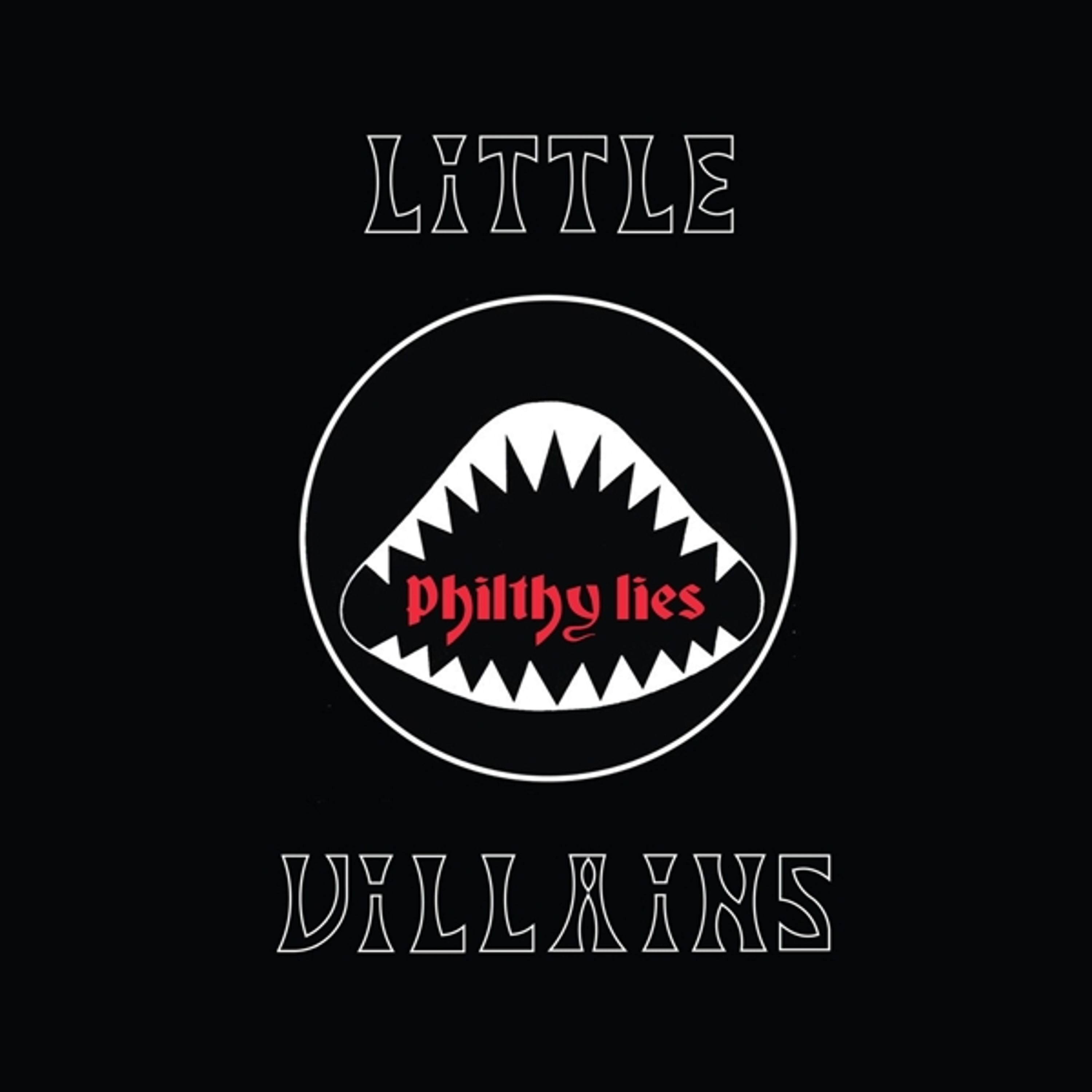 CD Little Villains - PHILTHY LIES