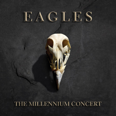 Vinyl Eagles - THE MILLENNIUM CONCERT
