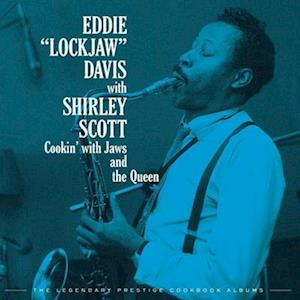 Vinyl Eddie "Lockjaw" Davis - Cookin' With Jaws And The Queen: The Legendary Prestige Cookbook Albums