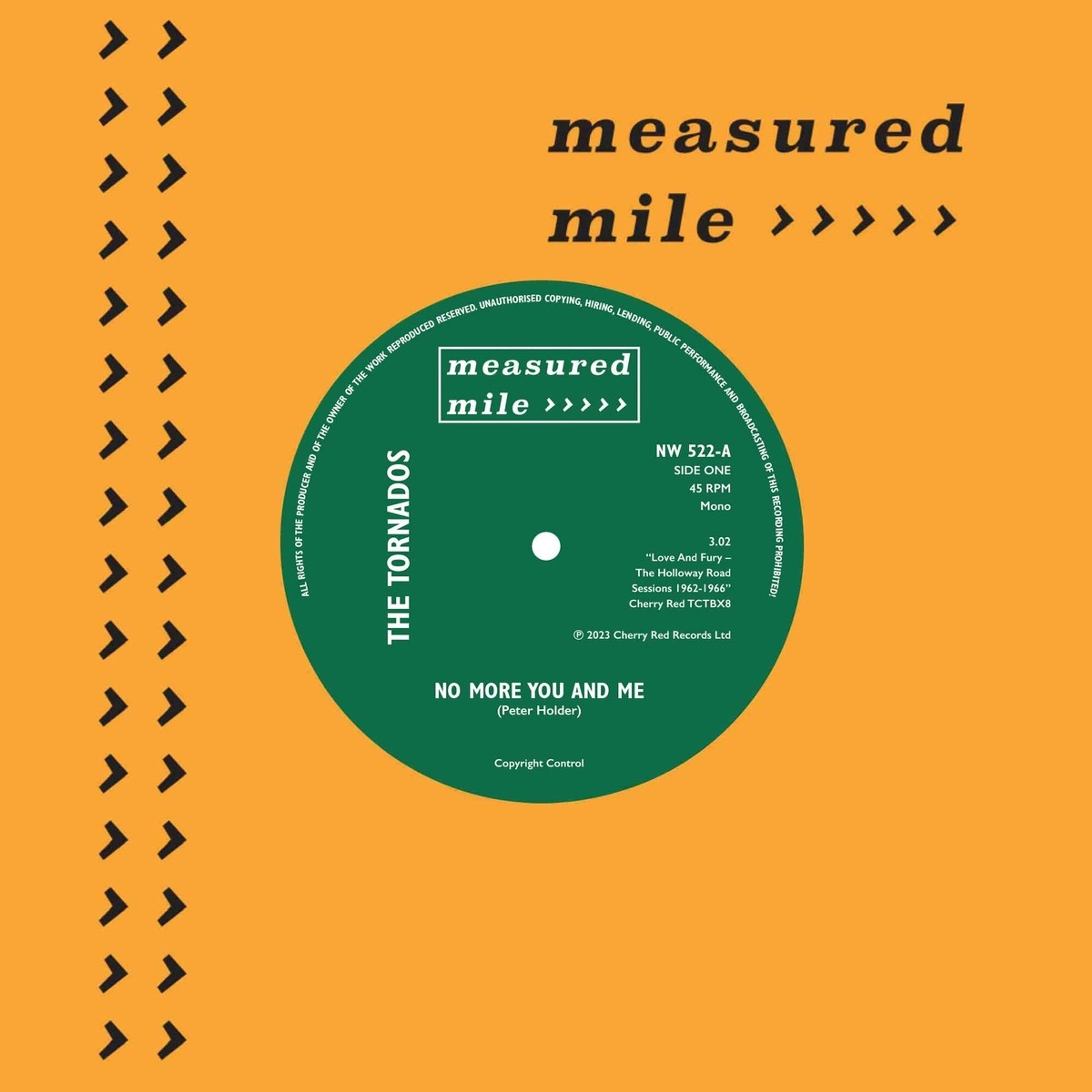 Vinyl The Tornados - 7-NO MORE ME AND YOU / YOU ALWAYS DID WHAT YOU WANTED