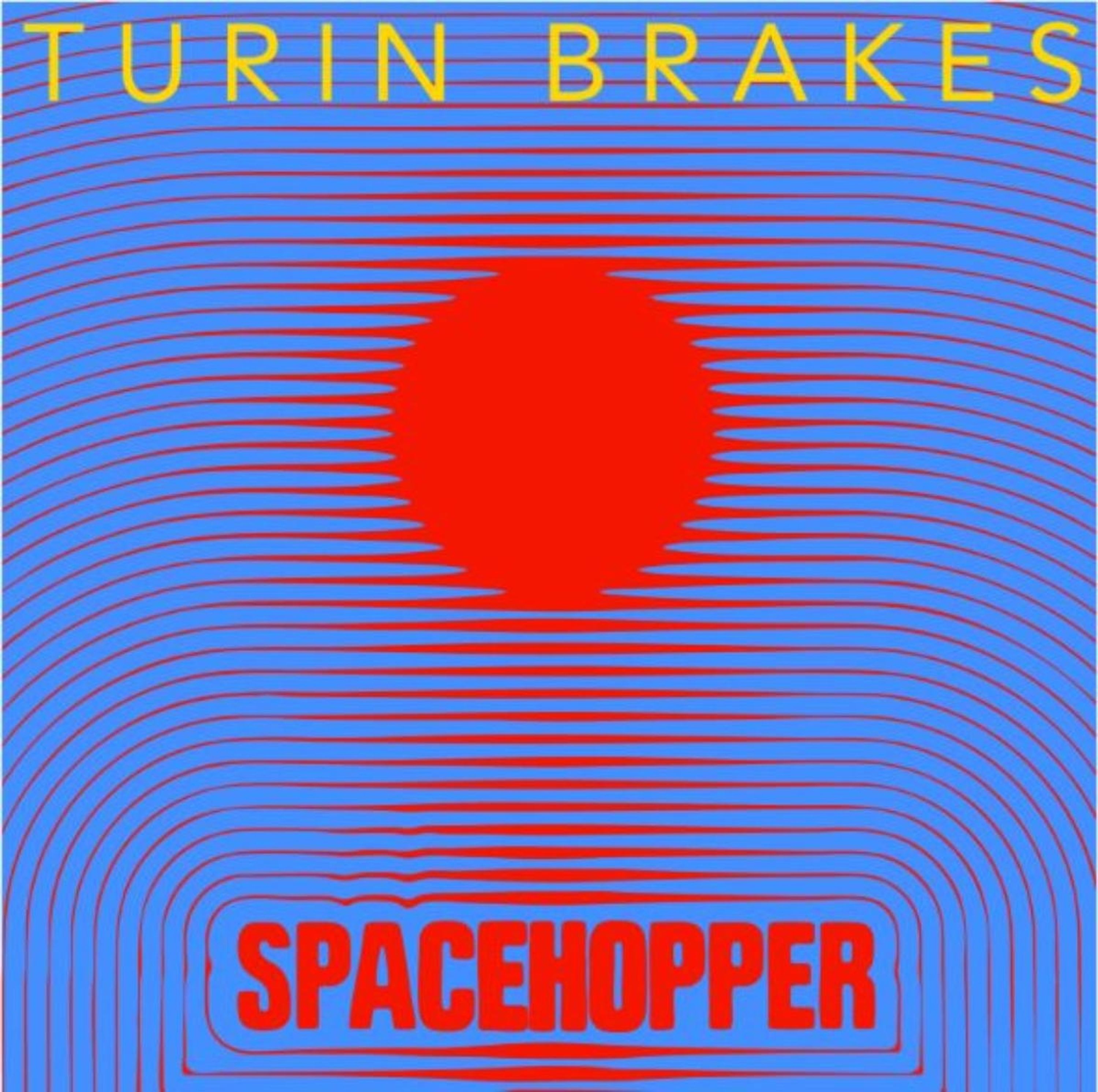 Vinyl Turin Brakes - SPACEHOPPER