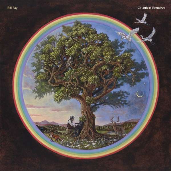 CD Bill Fay - COUNTLESS BRANCHES