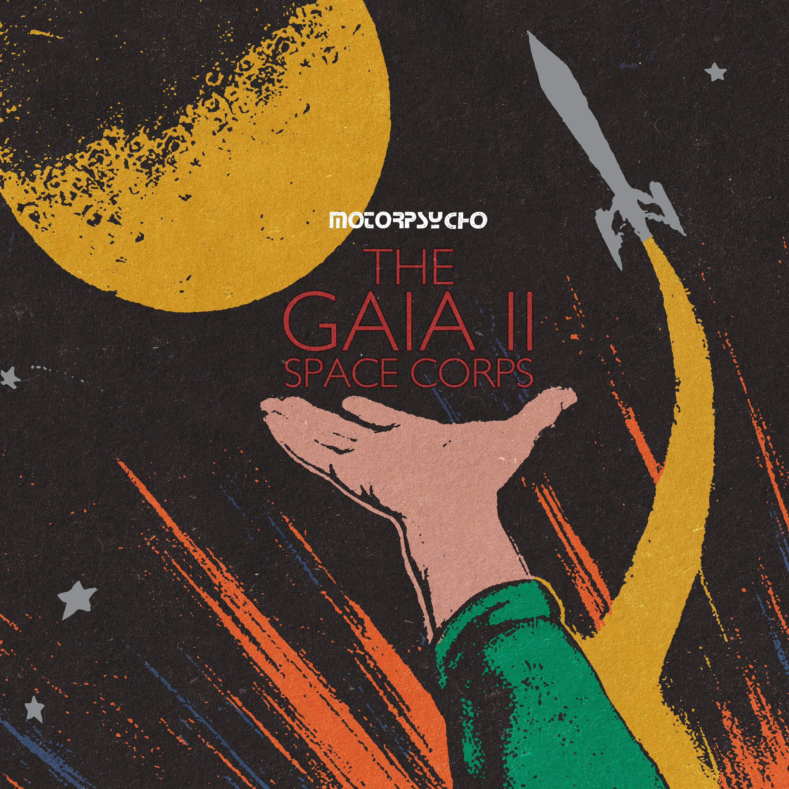 CD Motorpsycho - THE GAIA SPACE CORPS