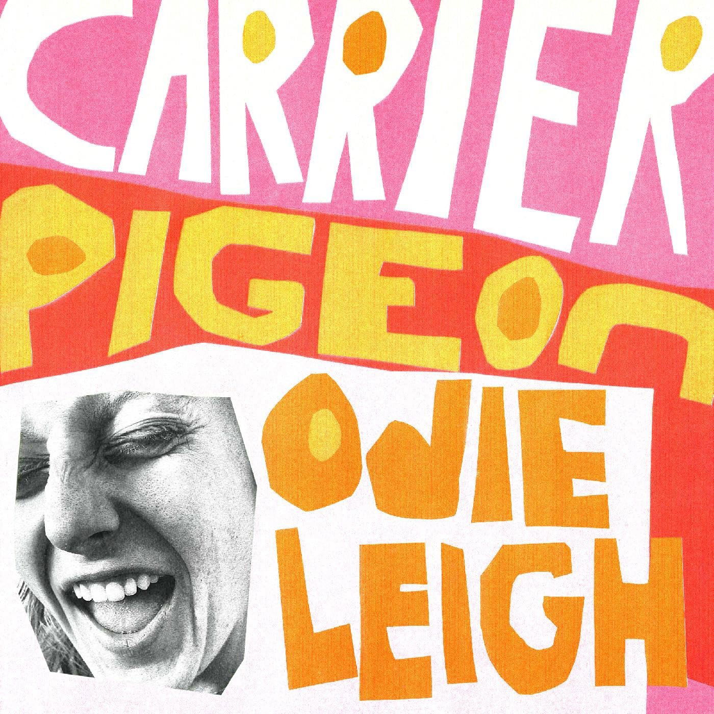 Vinyl Odie Leigh - CARRIER PIGEON