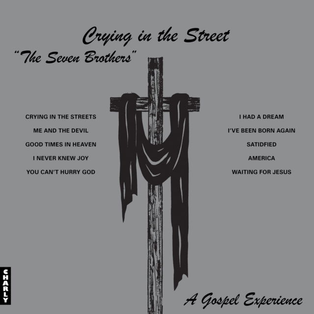 Vinyl The Seven Brothers - CRYING IN THE STREET