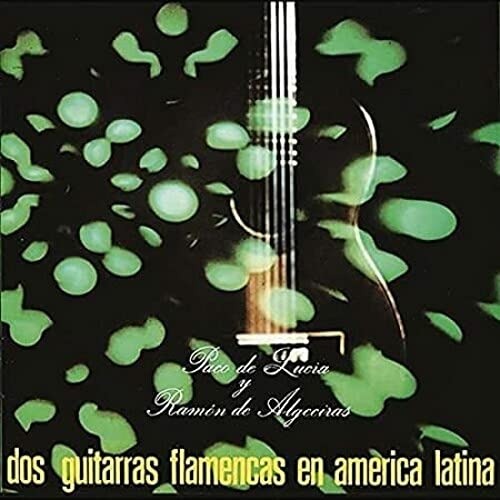 Vinyl Paco de Lucía - DOS GUITARRAS FLAMENCAS EN AMERICA LATINA