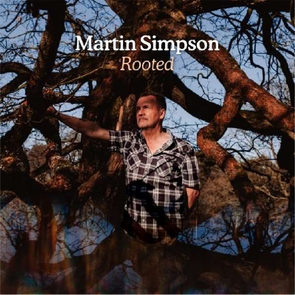 CD Martin Simpson - ROOTED