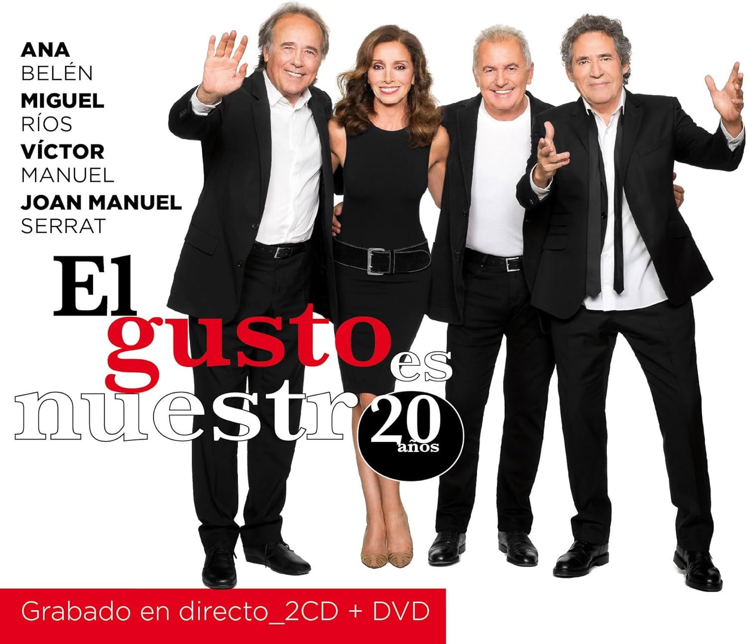 CD Ana Belén, Miguel Ríos, Víctor Manuel, and Joan Manuel Serrat - EL GUSTO ES NUESTRO 20 ANOS