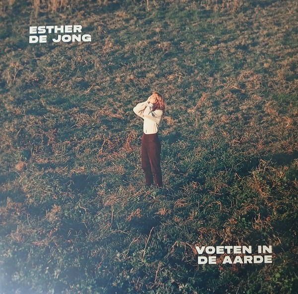Vinyl Esther de Jong - VOETEN IN DE AARDE