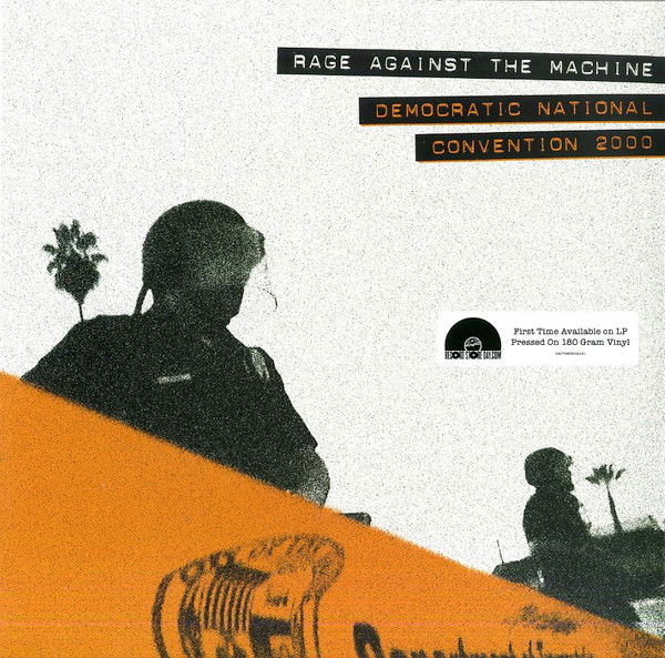 Vinyl Rage Against the Machine - Democratic National Convention 2000