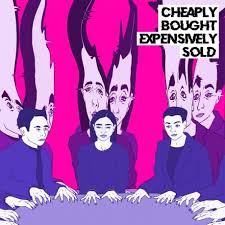 CD Declan Welsh and The Decadent West - CHEAPLY BOUGHT, EXPENSIVELY SOLD