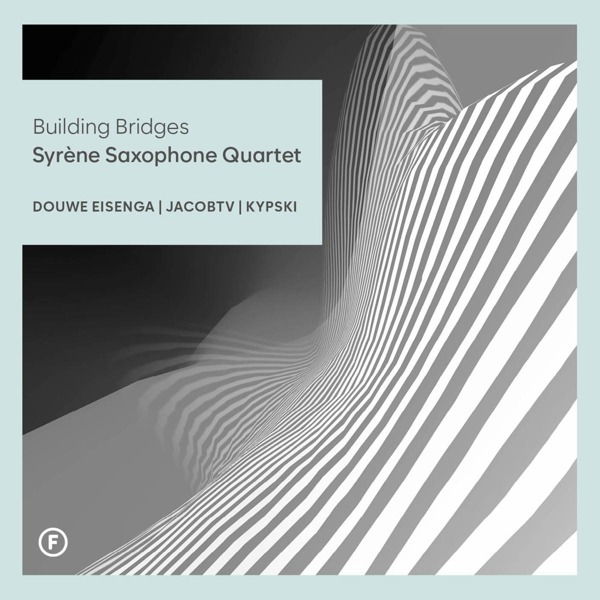 CD Syrène Saxophone Quartet - BUILDING BRIDGES
