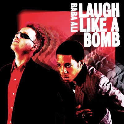 CD Ali Baba - LAUGH LIKE A BOMB