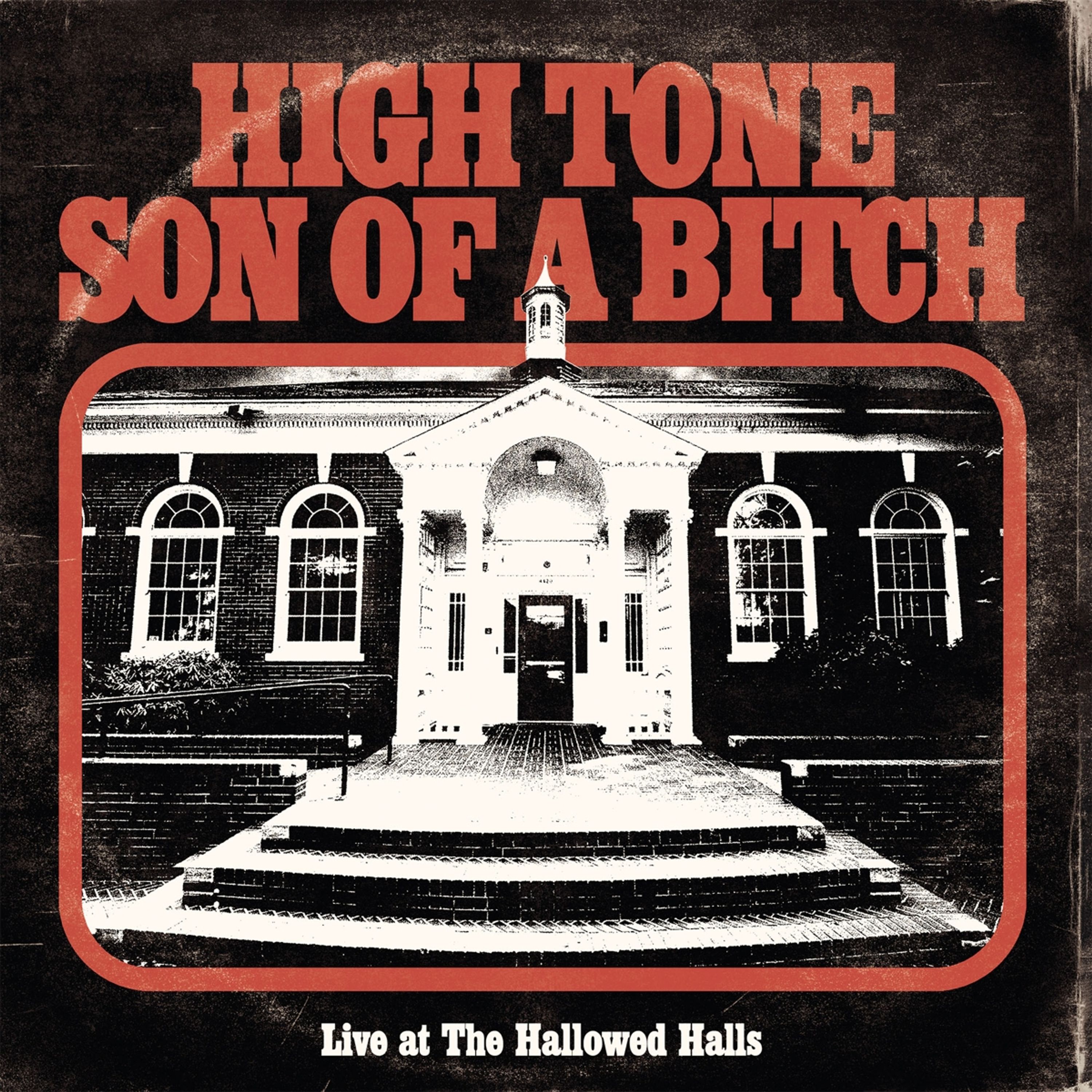 CD High Tone Son of a Bitch - LIVE AT THE HALLOWED HALLS