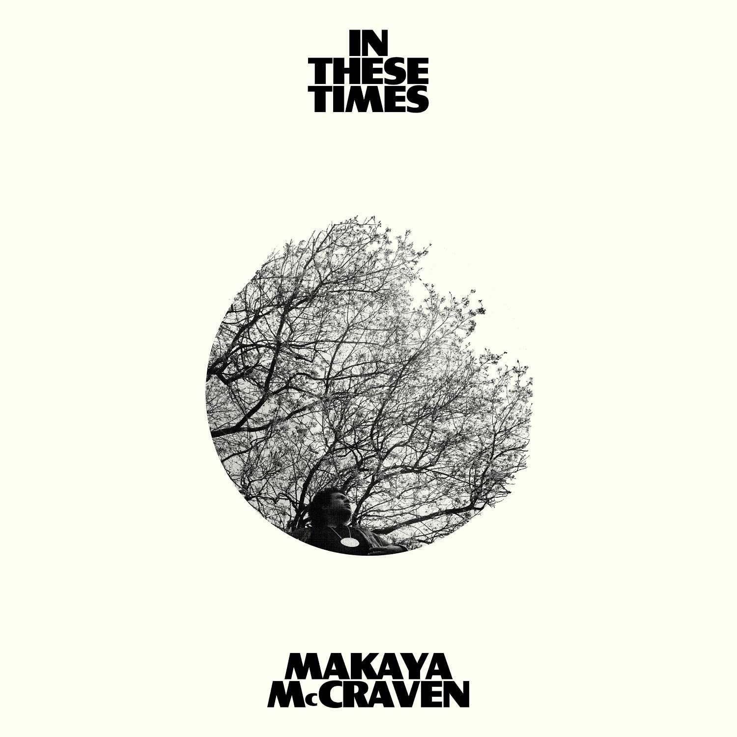 CD Makaya McCraven - IN THESE TIMES