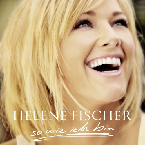 CD Helene Fischer - SO WIE ICH BIN