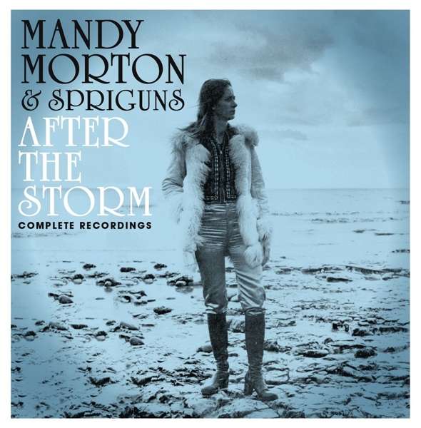 CD Mandy Morton and Spriguns - AFTER THE STORM - COMPLETE RECORDINGS
