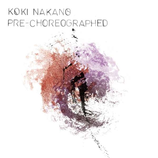 Vinyl Koki Nakano - PRE-CHOREOGRAPHED