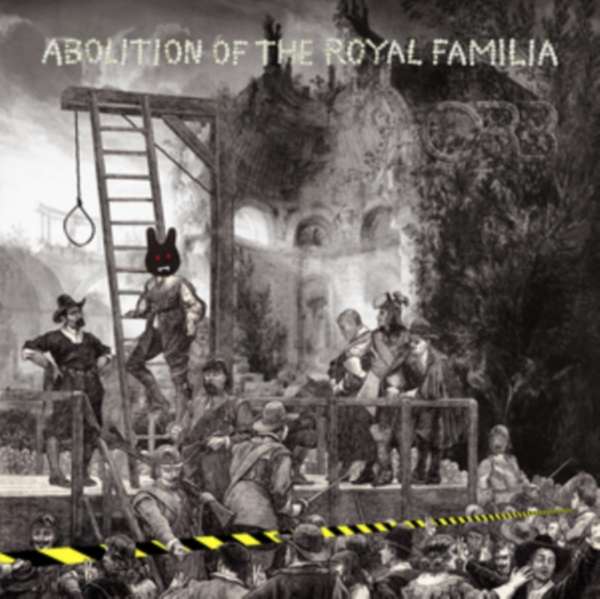 CD The Orb - ABOLITION OF THE ROYAL FAMILIA