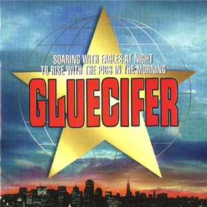 Vinyl - GLUECIFER - SOARING WITH EAGLES AT NIGHT...