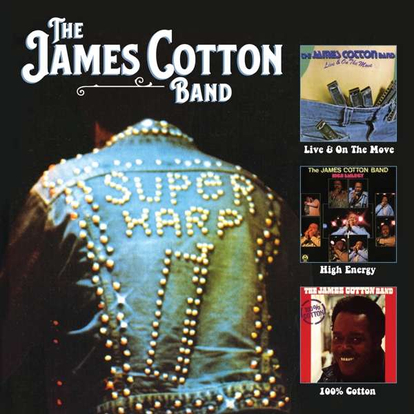 CD James Cotton - Live And On The Move / High Energy / 100% Cotton (Box Set)