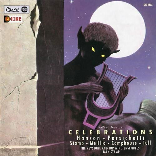 CD Jack Stamp - WIND MUSIC CELEBRATIONS: HANSON, PERSICHETTI, STAMP, MELILLO, CAMPHOUSE, TULL