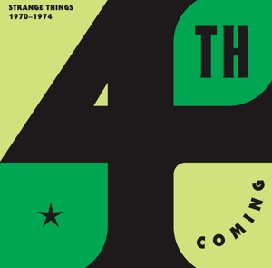 CD The Fourth Coming - STRANGE THINGS: THE COMPLETE WORKS 1970-1974