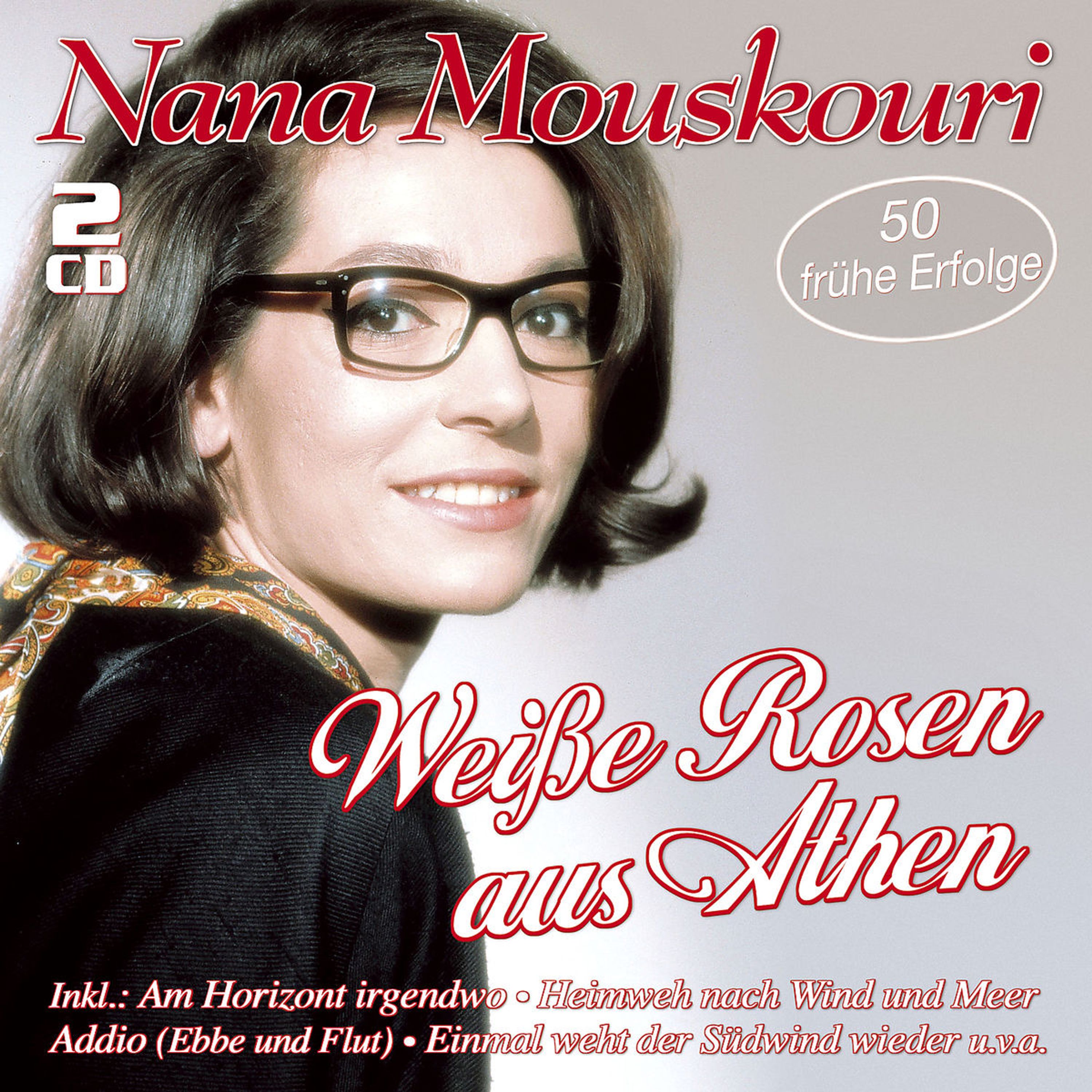 CD Nana Mouskouri - WEISSE ROSEN AUS ATHEN...