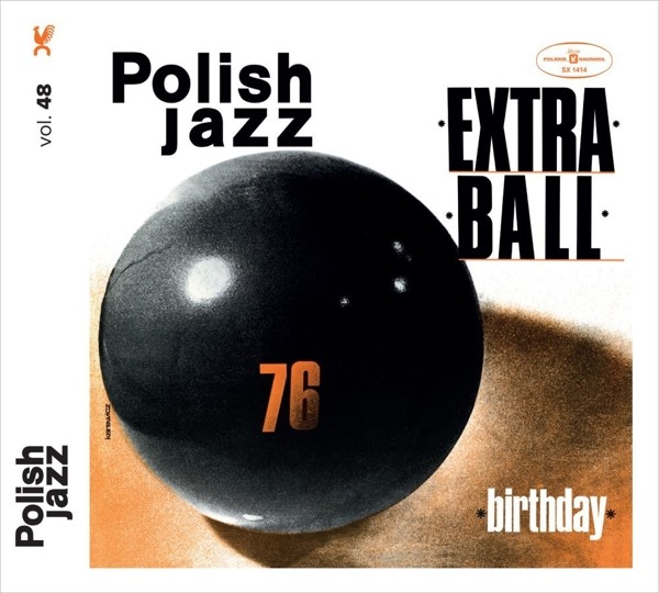 CD Extra Ball - BIRTHDAY (POLISH JAZZ)