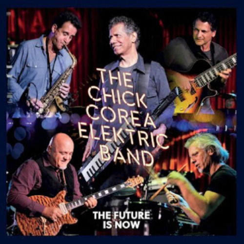 Vinyl Chick Corea - ELEKTRIC... - FUTURE IS NOW