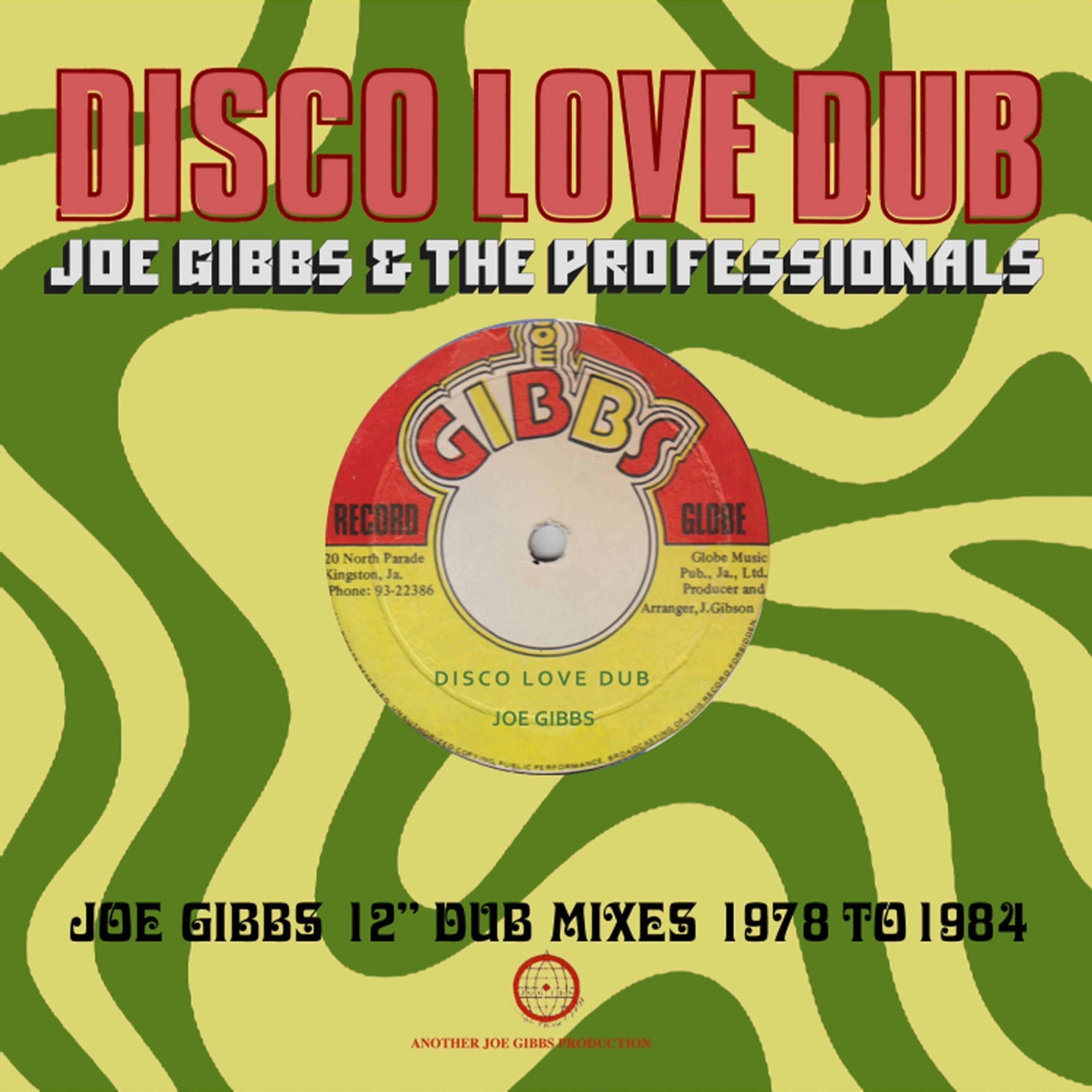 CD Joe Gibbs & The Professionals - DISCO LOVE DUB - JOE GIBBS 12" DUB MIXES 1978-1984
