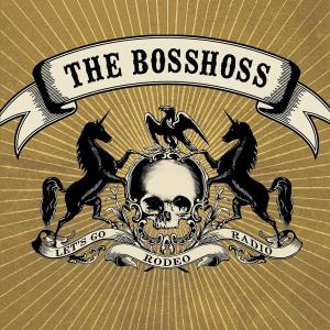 CD The BossHoss - RODEO RADIO