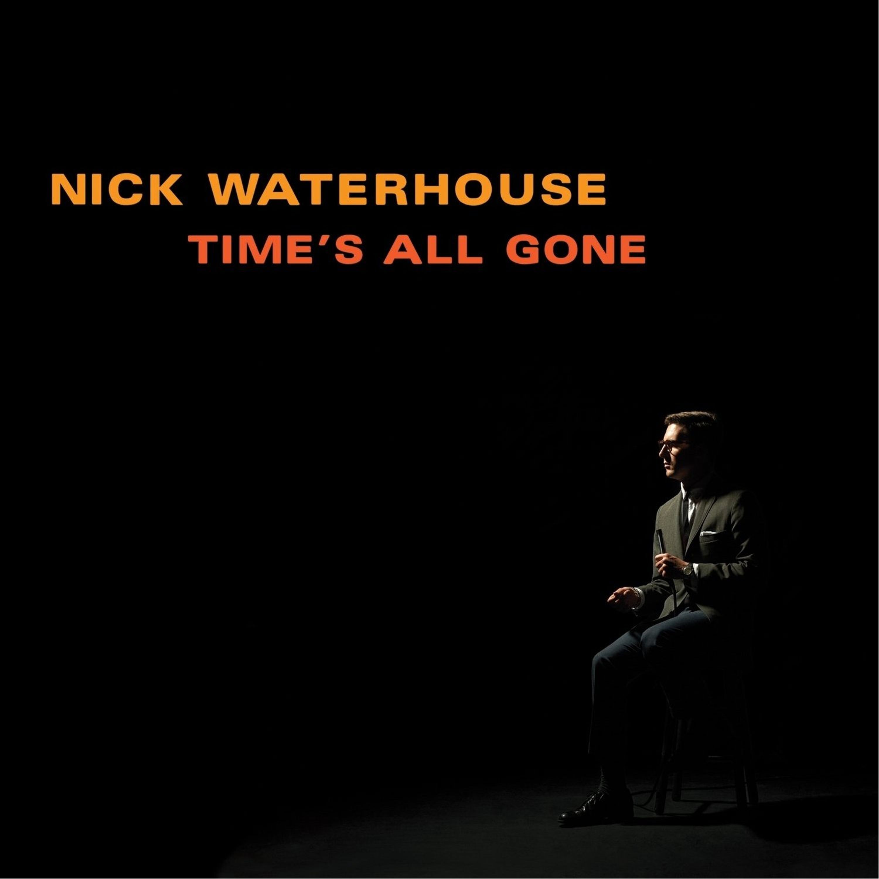 Vinyl Nick Waterhouse - TIME'S ALL GONE
