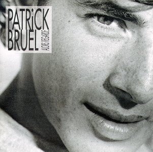 CD Patrick Bruel - Alors Regarde