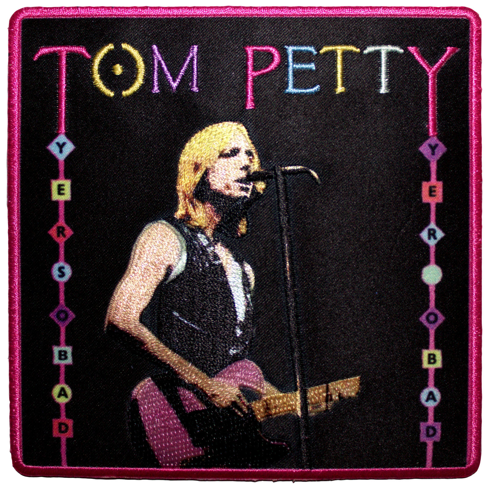 Nažehlovačka Tom Petty & The Heartbreakers - Yer So Bad