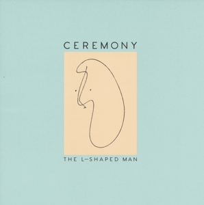CD Ceremony - L-SHAPED MAN
